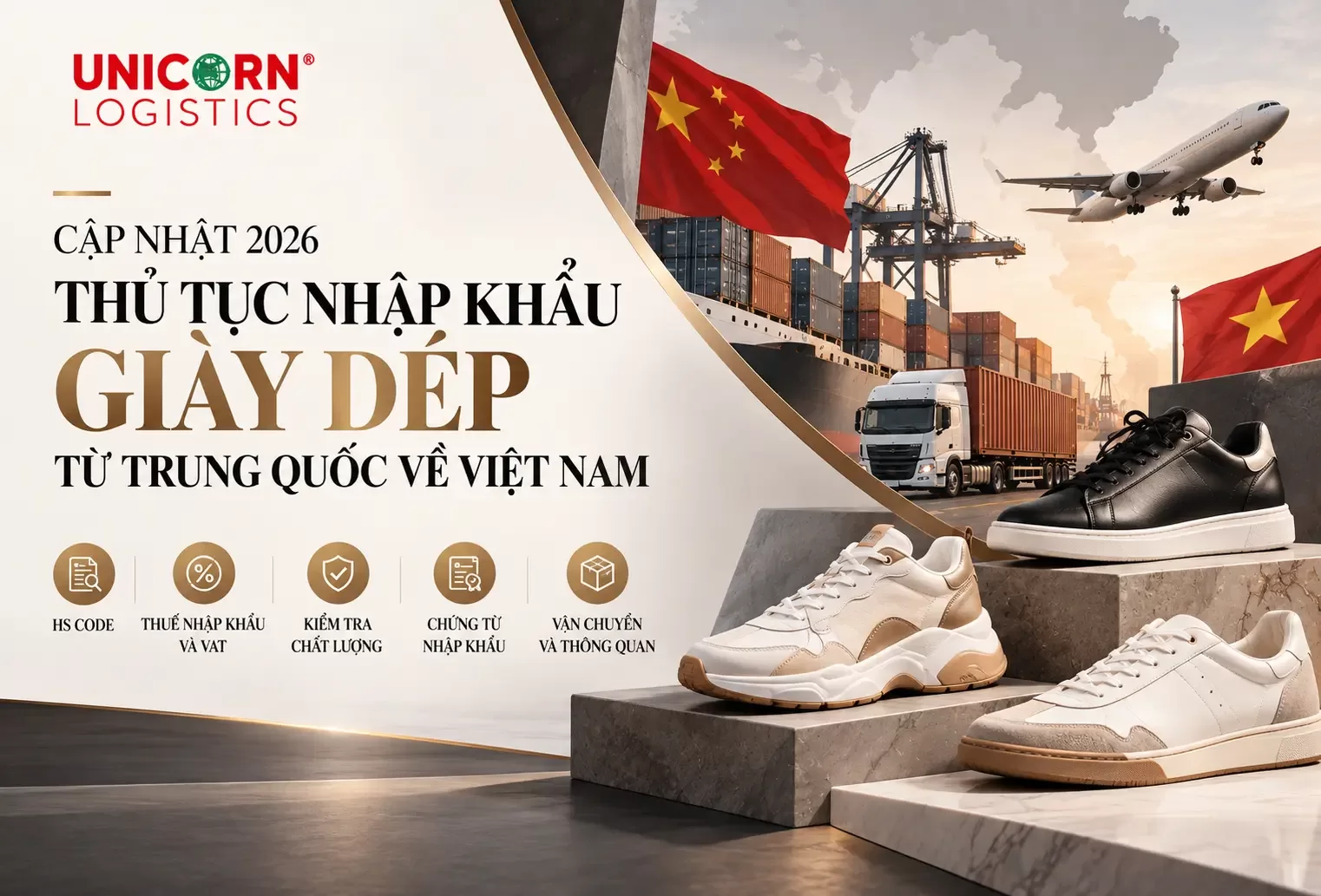 Cập nhật thủ tục nhập khẩu giày dép từ Trung Quốc mới nhất 2026