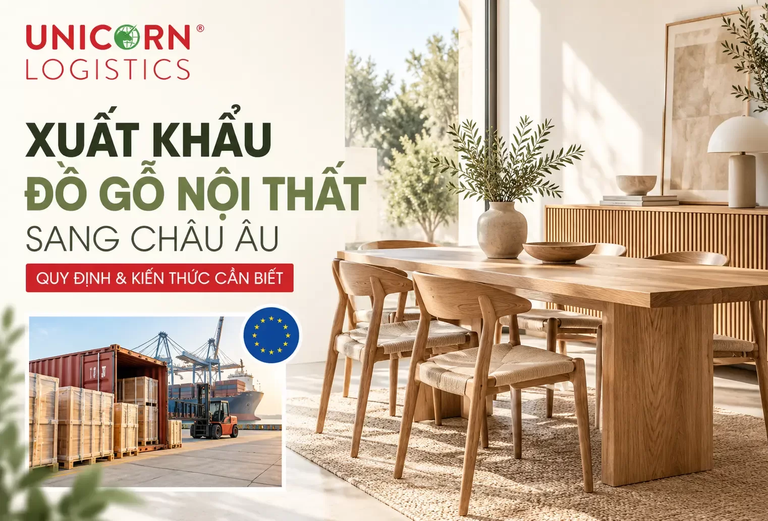 Quy định và kiến thức cần biết khi xuất khẩu đồ gỗ nội thất đi các nước châu Âu