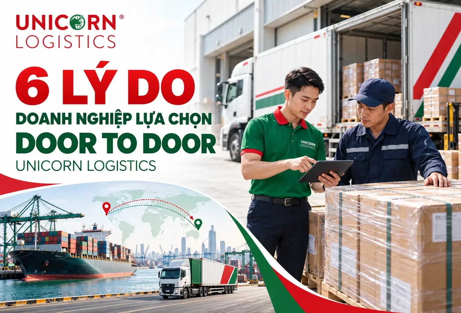 Doanh nghiệp lựa chọn dịch vụ Door to Door của Unicorn Logistic
