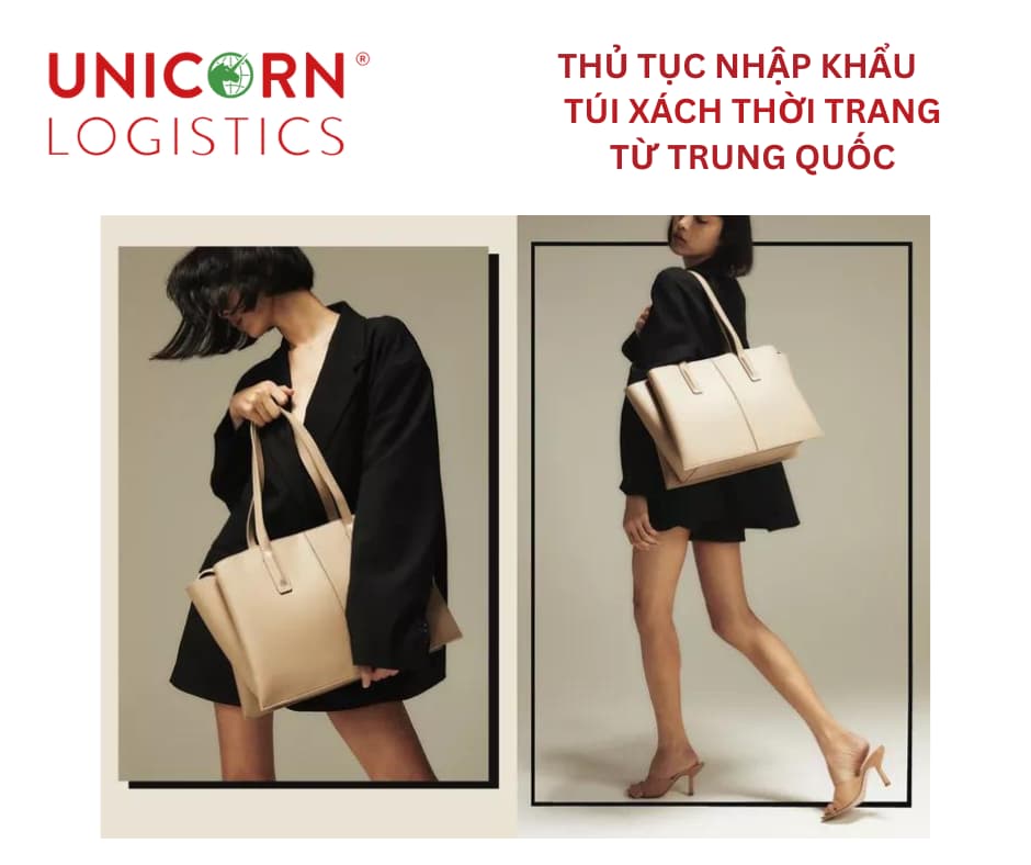 THỦ TỤC NHẬP KHẨU TÚI XÁCH THỜI TRANG TỪ TRUNG QUỐC
